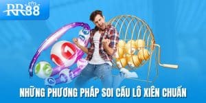 Những phương pháp soi cầu lô xiên chuẩn