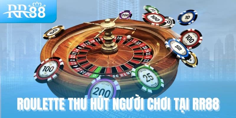Roulette thu hút người chơi tại rr88